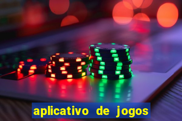 aplicativo de jogos que da bonus no cadastro